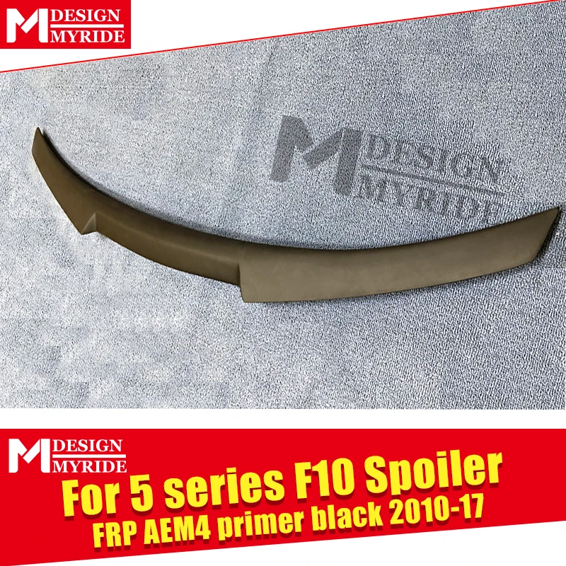F10 AEM4 стиль спойлер FRP Неокрашенный праймер черный подходит для 520i 525i 528i 530i 535i