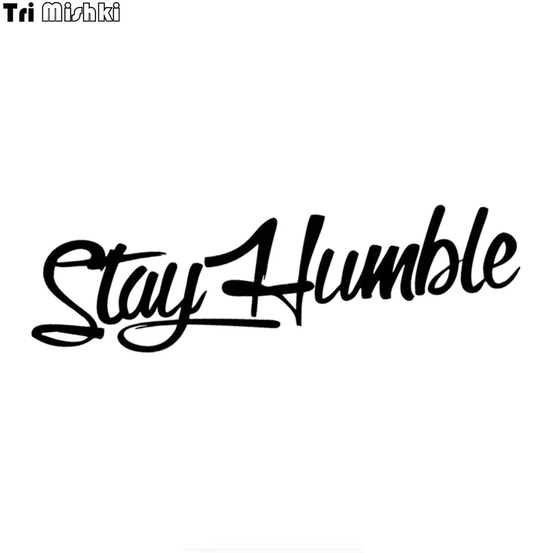 Tri Mishki 6x24cm stay humble car sticker Windscreen Vinyl Decals Accessories Car Sticker HZX619 | Автомобили и мотоциклы