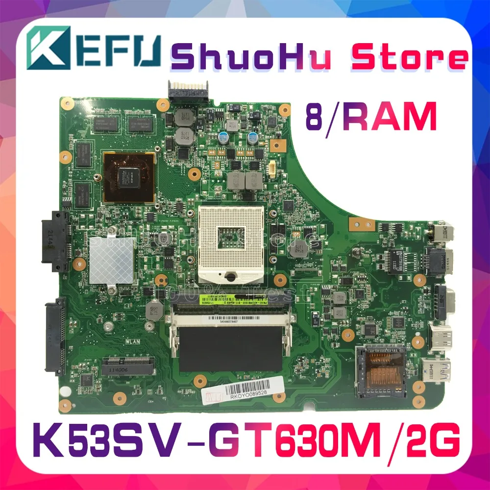 KEFU K53S для ASUS K53SC A53S A53SJ X53S P53SJ K53SV K53SM GT630M/2G материнская плата ноутбука протестированная работа оригинальная материнская плата