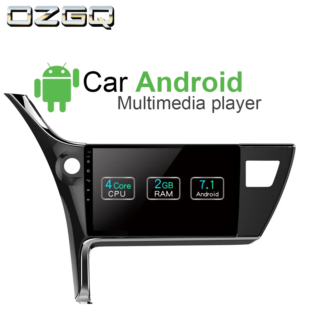 Sale OZGQ Android 7.1 Car Player For Toyota Corolla 2017 car GPS Auto Navigation with BT Radio TV Audio Video Music 1