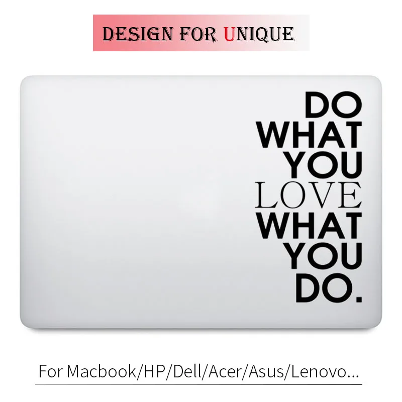 Do What You Love наклейка с цитатой ноутбук Стикеры для Apple Macbook Pro Air retina, возрастом 11, 12, 13, 15 дюймов Mac hp acer Ми поверхность книга кожи