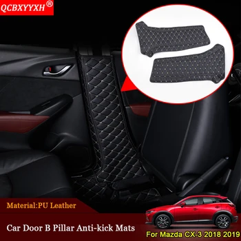 

For Mazda CX-3 2018 2019 QCBXYYXH Car-styling 3pcs Interior Protector Side Edge Protection Pad Car Door B Pillar Anti-kick Mats
