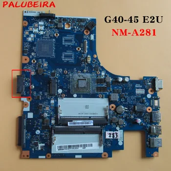 

PALUBEIRA brand New for lenovo G40-45 laptop Motherboard with E2 CPU ACLU5/ACLU6 NM-A281 tested 100% work DDR3