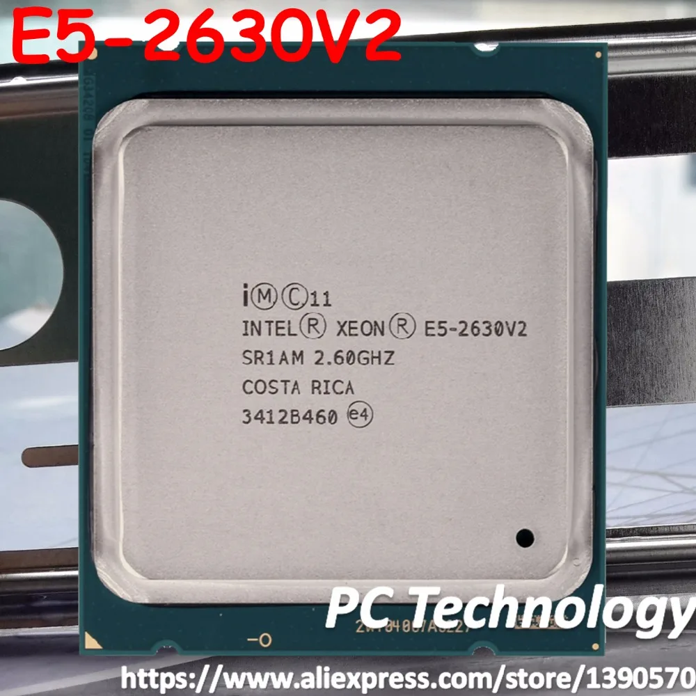 E5 2630V2 Original Intel Xeon E5 2630 V2 E5 2630 V2 2.60GHz 6 Core 15MB ...