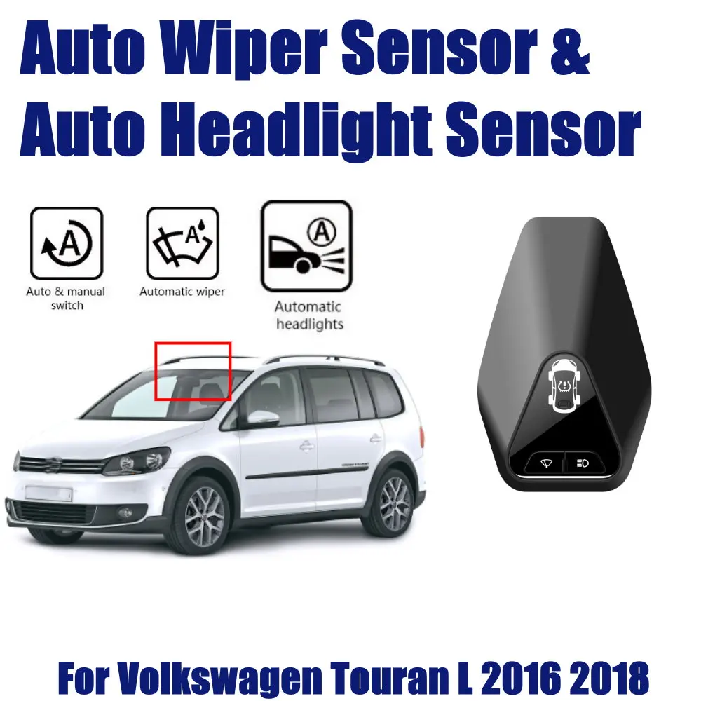 

For Volkswagen VW Touran L 2016-2018 Car Rain Wiper Headlight Sensor TPMS Auto Smart Wipers Spotlight Sensors Assistant