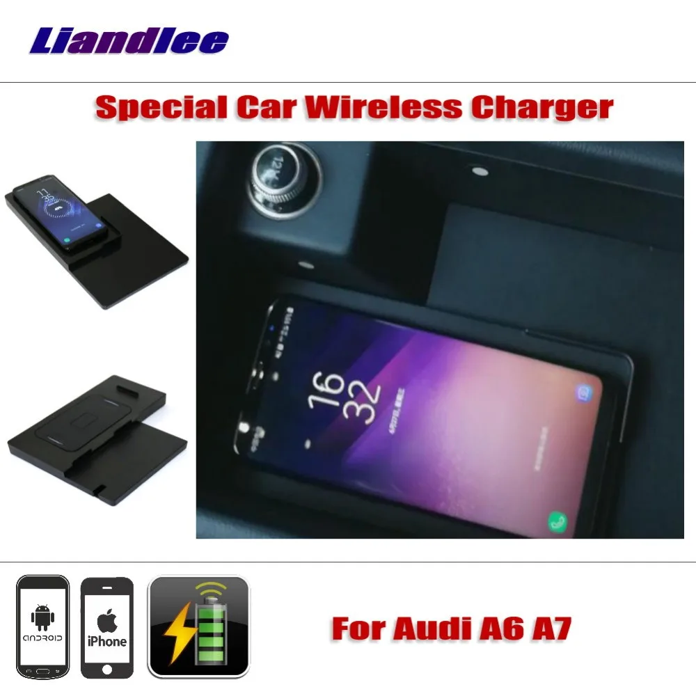 

Liandlee For Audi A6 (C7/4G) A7 (4G8) Special hidden Car Wireless Charger Storage For IPhone Android Iphone Battery Charger