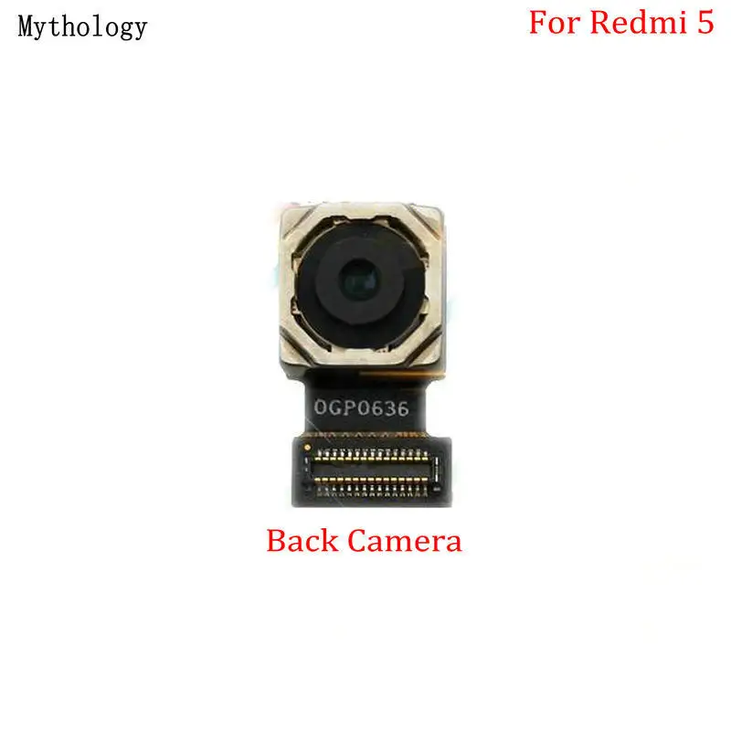 

Mythology For Xiaomi Redmi 5 Big Back & Front Camera Module 5.7"Mobile Phone Rear Camera Flex Cable Replacement
