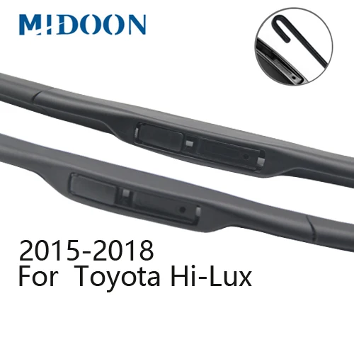 MIDOON гибридные стеклоочистители для Toyota Hi-Lux подходящий крючок Модель Год от 2005 до - Цвет: 2015-2018