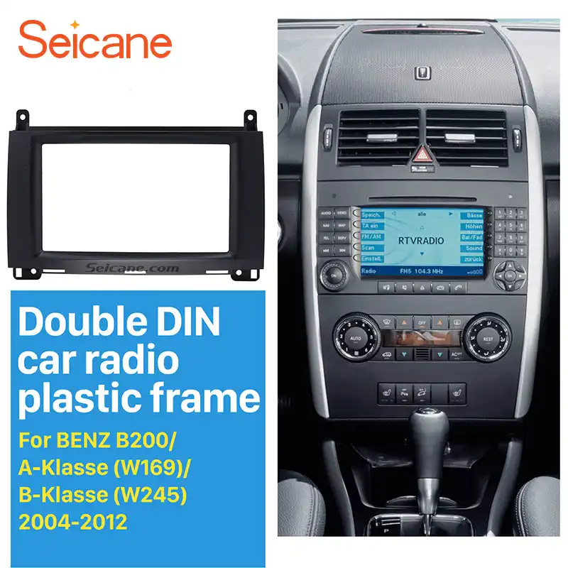 Seicane 2din Icin Araba Radyo Fasya 2004 2012 Mercedes Benz B200 Bir S Klasse W169 B S Klasse W245 Dvd Paneli Plaka Dash Kurulum Seti Car Radio Fascia Radio Fasciadash Install Kits Aliexpress