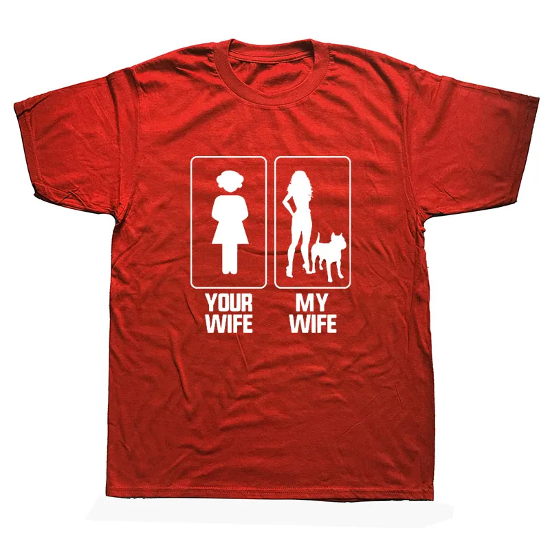 Графический футболки ваша жена мой питбуль короткий рукав для мужчин Мода вырез лодочкой футболки - Цвет: RED