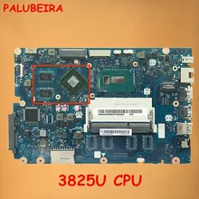 PALUBEIRA CG410/CG510 NM-A681 с 3825U cpu материнская плата для lenovo Ideapad 100-15IBD 100-15IBD материнская плата