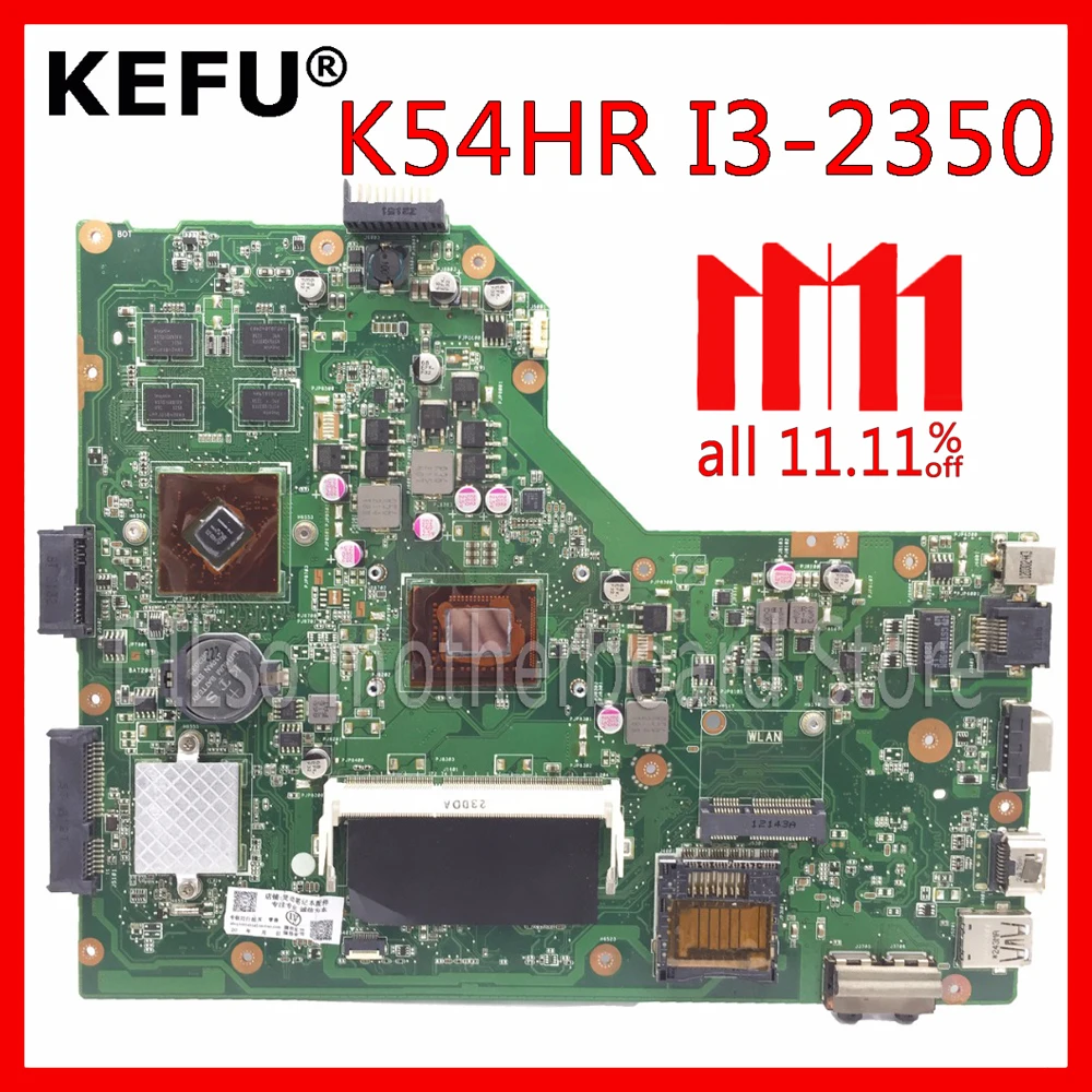KEFU K54HR motherboard For ASUS A54LY X54LY X54HY K54HR A54HR K54LY laptop motherboard original Test mainboard I3 CPU in stock KEFU K54HR motherboard For ASUS A54LY X54LY X54HY K54HR A54HR K54LY laptop motherboard original Test mainboard I3 CPU in stock
