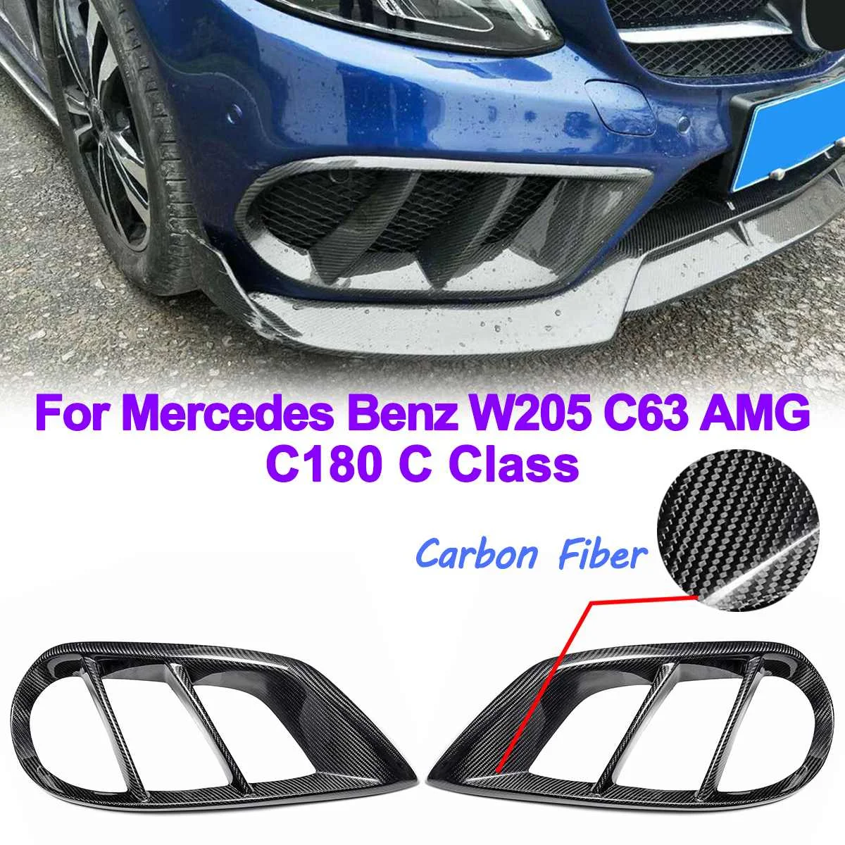 

Carbon Fiber Front Bumper Air Vent Cover Grill Fog Light Trim for Mercedes for Benz W205 C43 for AMG 2015 2016 2017 2018