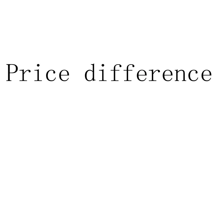 

Make up the Price difference,like if 15$.u should order 15 pcs