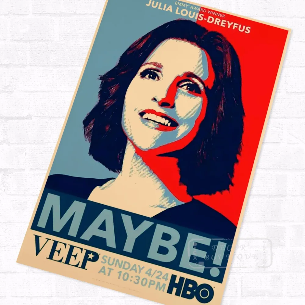 

Veep MAYBE American TV classic Vintage Retro Poster Decorative DIY Wall Canvas Painting Stickers Home Posters Bar Art Decor