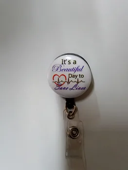 

It's a Beautiful Day to Save Lives - Retractable Badge Reel with Swivel Clip and Extra-Long 34 inch Cord 10pcs/lot