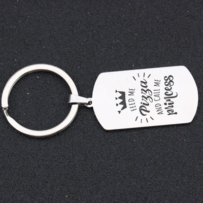 Брелок с гравировкой «Feed Me Pizza» и «Call Me Princess Girlfriend Exclusive Charm Key Ring Holder Tag» для подарка Любителя еды - Цвет: SILVER