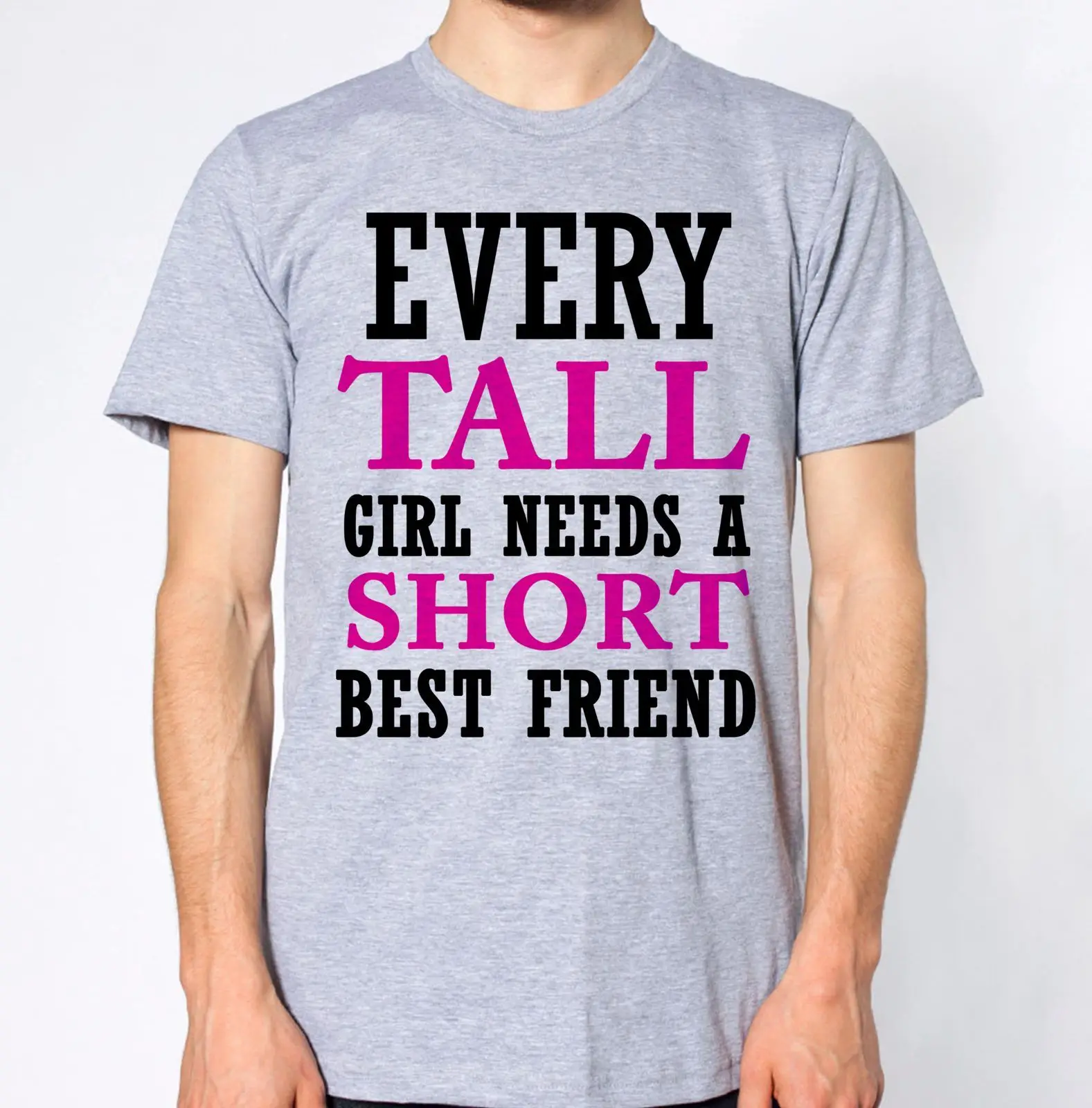 Футболка с надписью Every Tall Girl Need A Short Best Friend забавный подарок крутая Повседневная