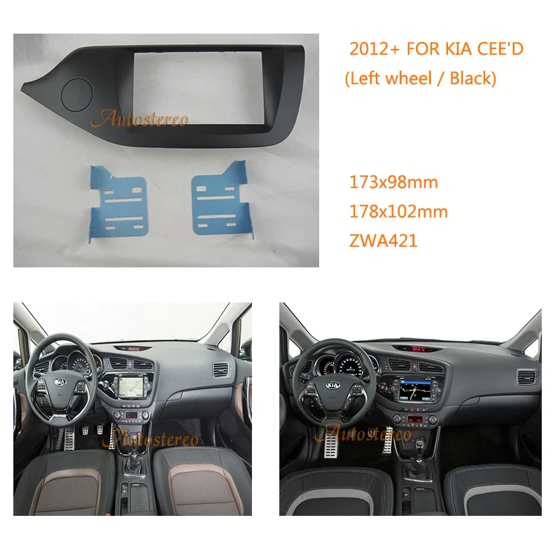

2 Din Car Radio fascia Facia Panel Adapter frame for KIA CEE'D 2012+ Left wheel