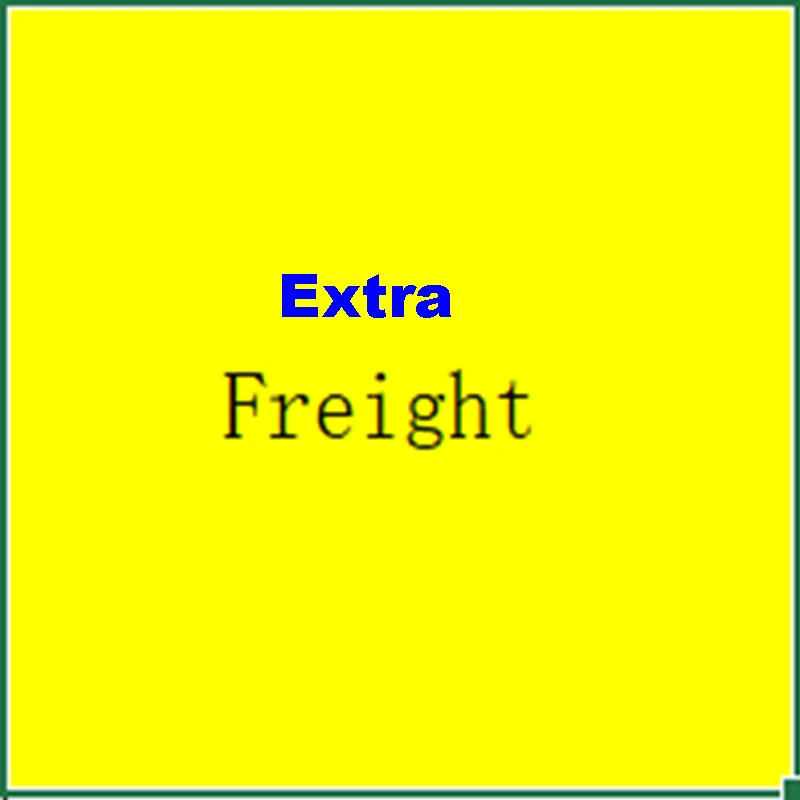 

Extra freight.