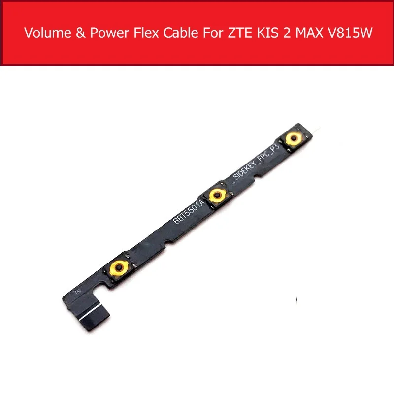 Гибкий кабель Swtich для ZTE Kis 2 Max Power ключ боковой кнопки V815 V815W регулятор громкости