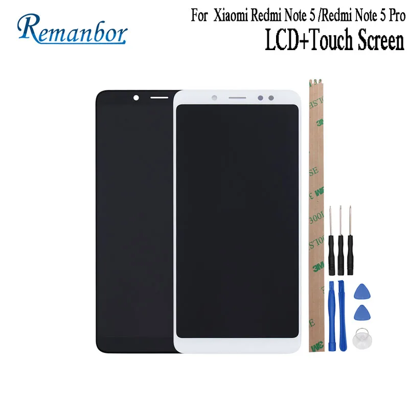 

Remanbor For Xiaomi Redmi Note 5 Redmi Note 5 Pro LCD Display and Touch Screen Assembly For Xiaomi Redmi Note 5 +Tools +Tapes