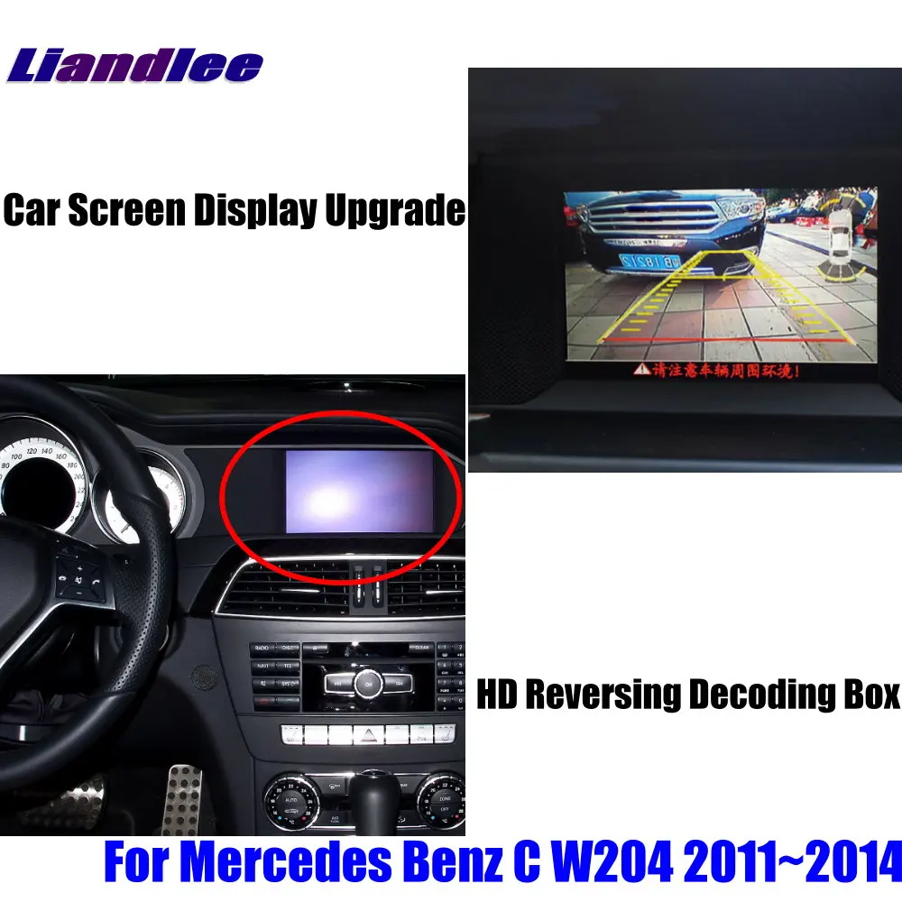 Liandlee For Mercedes Benz C W204 2011~2014 Reverse Decoder Module Rear Parking Camera Image Car Screen Upgrade Display Update