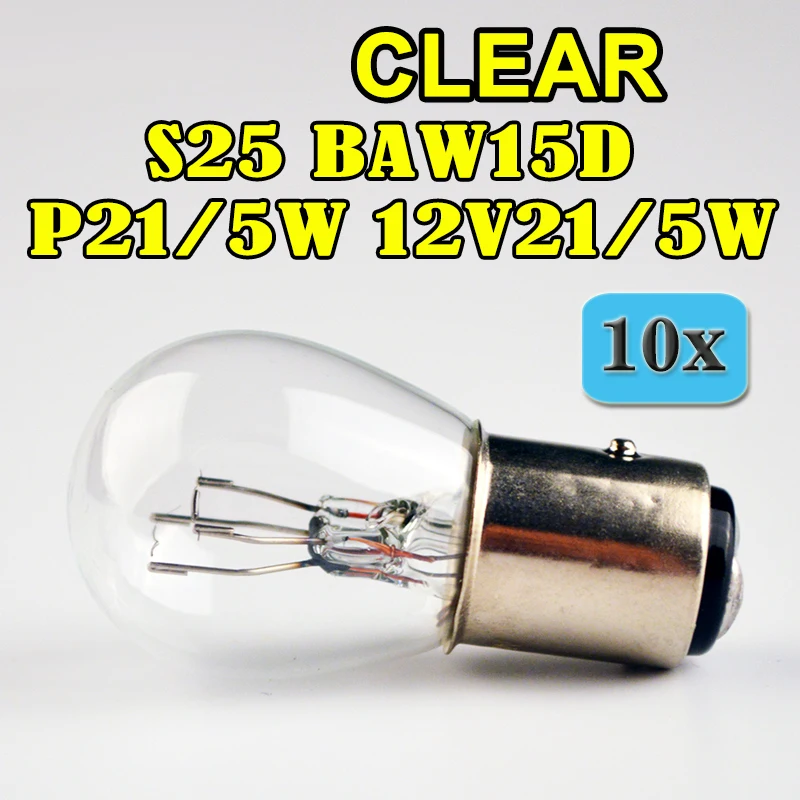 (10 Pcs/Lot) P21/5W S25 BAW15d Clear Glass 12V21/5W Offset Car Brake .