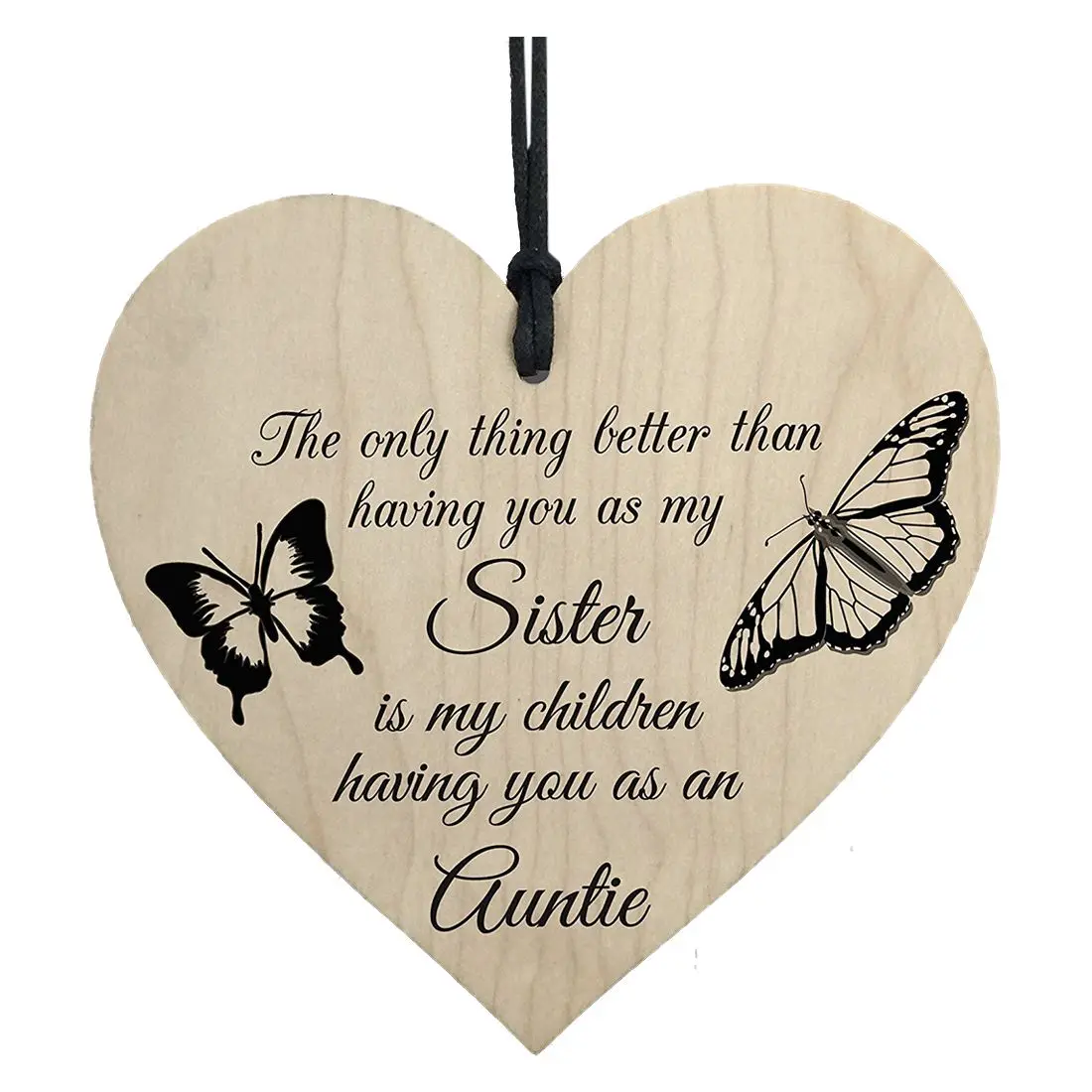 

My Children Having You As Their Auntie Love Gift Wooden Hanging Heart Aunt Sign