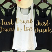Пользовательские Свадебные невесты подружек невесты опьянен любовью просто напились футболки девичник Майки Топы подарки компании Свадебные вечерние сувениры