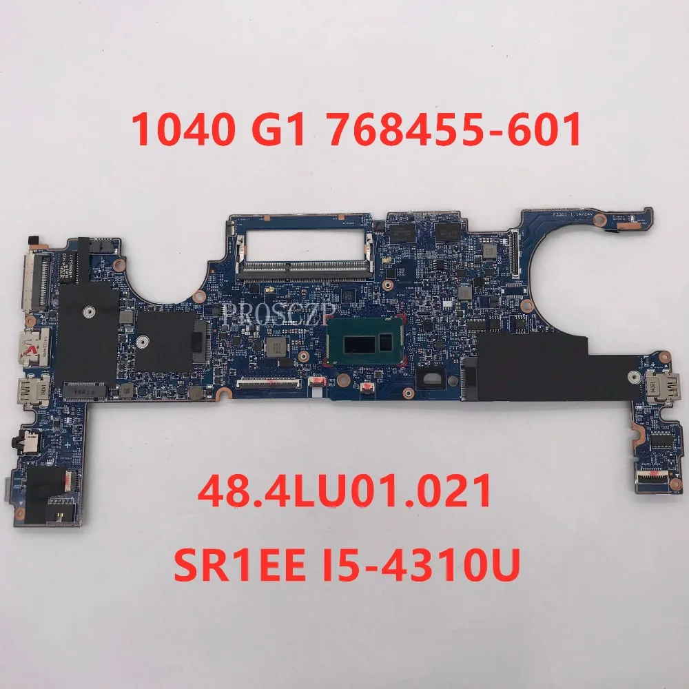 Для 1040 G1 Материнская плата ноутбука 768455-601 12295-2 48.4LU01.021 с SR1EE I5-4310U Процессор совместимость