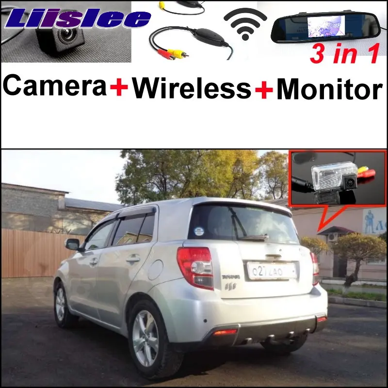 

Liislee For TOYOTA ist Urban Cruiser 3 in1 Special Rear View Camera + Wireless Receiver + Mirror Monitor Easy DIY Parking System