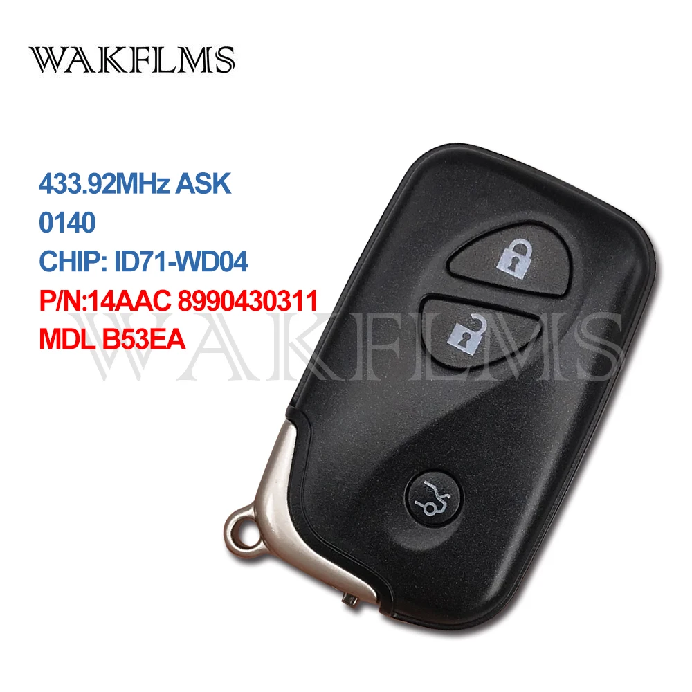 

3 Buttons 433.92MHz ID71 PCB 0140 Smart Remote Key For Lexus ES350 IS250 IS350 GS300 GS350 GS430 GS450H GS460 LS460 LS460 LS600H