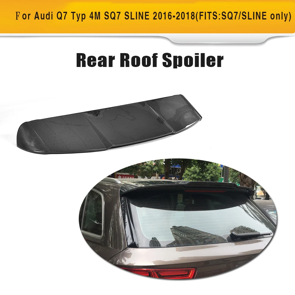 Carbon Fiber Rear Lip Spoiler Window Wing for Audi Q7 SLINE SQ7 SUV 4