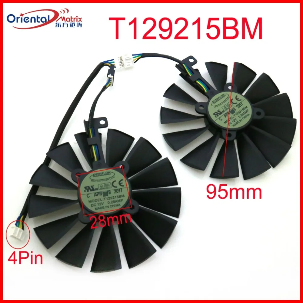 

T129215BM 12V 0.25A 95mm VGA Fan 4Pin For ASUS RX580 RX570 RX470 GTX1080Ti 1070Ti 1050Ti 1050 Graphics Card Cooling Fan