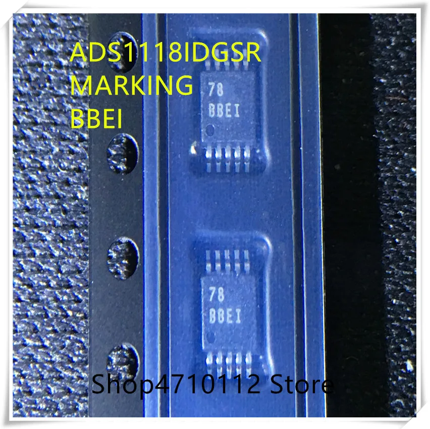 NEW 10PCS LOT ADS1118IDGSR ADS1118IDGS ADS1118 MARKING BBEI MSOP 10 IC