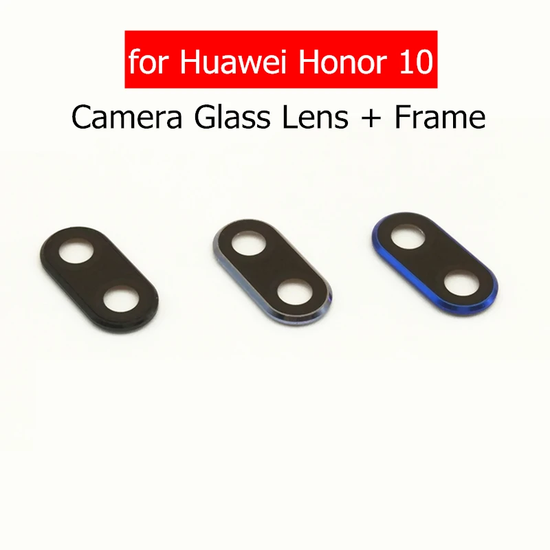 Для huawei honor 10 камера стеклянная рамка объектива Держатель для huawei honor 10 Задняя Основная камера стекло объектив Ремонт Запчасти
