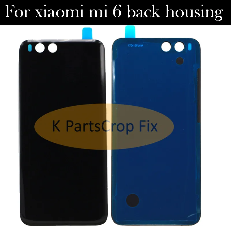 Новый задний корпус для XIAOMI Mi6 задняя крышка Mi 6 замена стекла запасная
