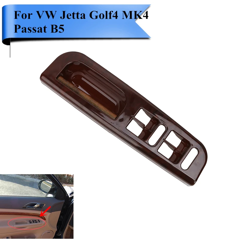 

For VW Jetta Golf 4 MK4 Passat B5 Wood Pattern Car Interior Door Window Switch Panel Bezel Interruptor Handle Trim Set P493