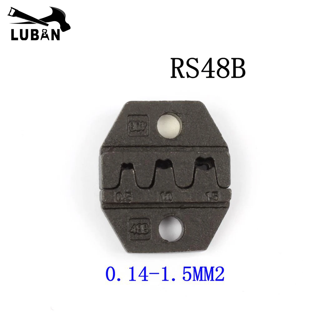 

LUBAN MINI EUROP STYLE crimping tool crimping plier die sets for RS series RS48B tool jaw 0.5-1.5MM2 jaws