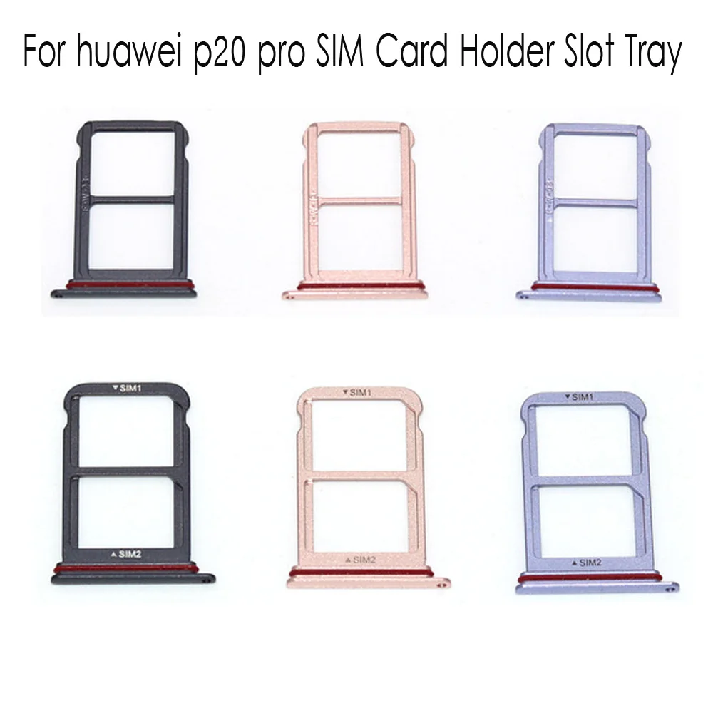 1pcs For Huawei P20 Pro P20pro SIM Card Tray Holder Slot Adapter Socket Dual SIM Replacement