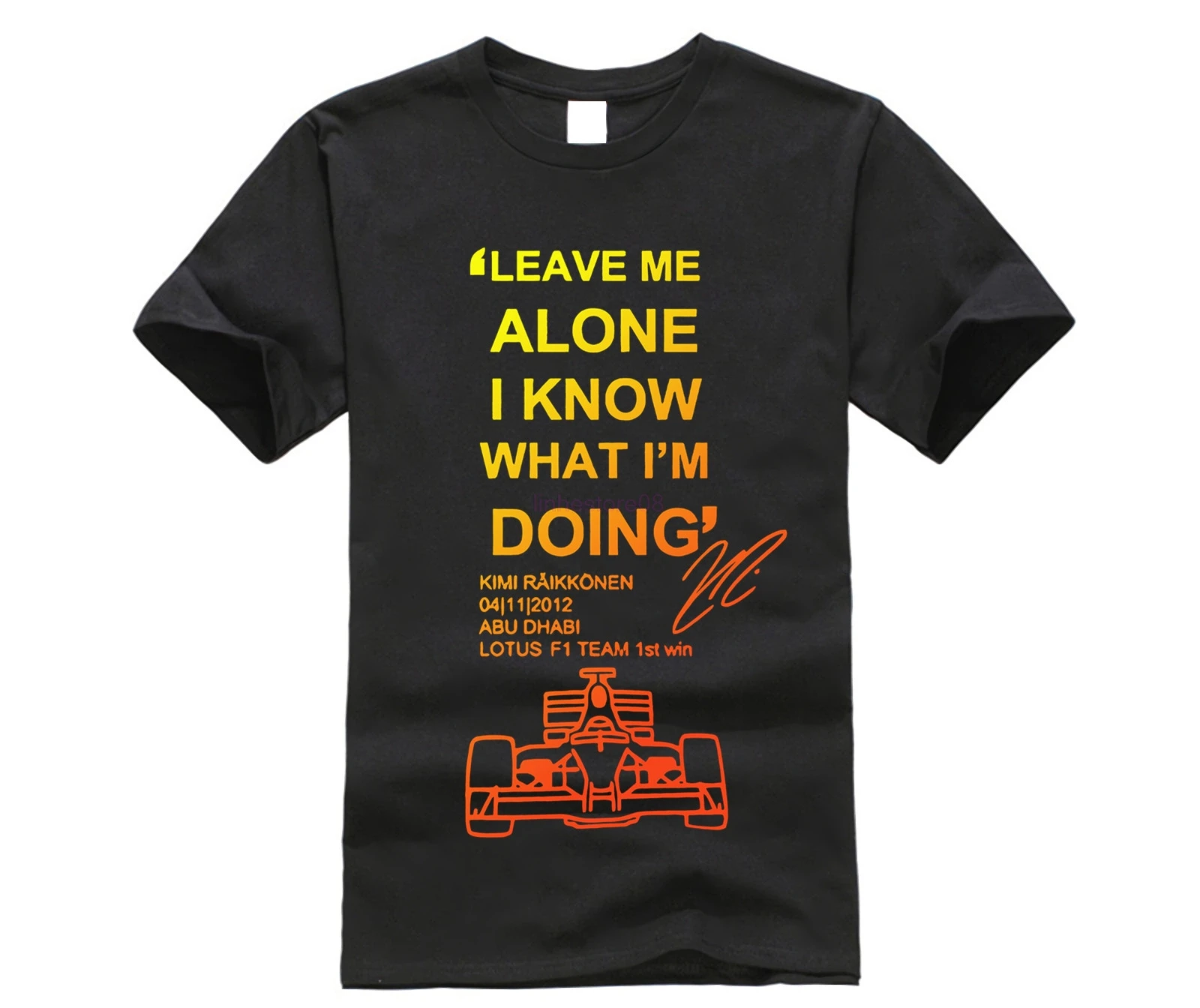 

F1 Driver KIMI RAIKKONEN T-shirt Men Leave Me Alone I Know T Shirt Streetwear Hip Hop Crossfit Brand Clothing Tshirt Man Tops