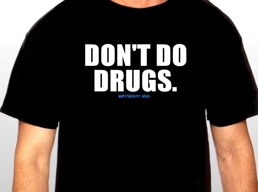 SummerNewMenCottonTShirtDontDoDrugsWithoutMeshirtsdesign