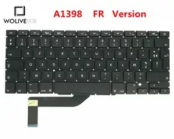 Оригинальный Новый FR Клавиатура A1398 для Macbook Pro retina 15 "2012-2015 год Язык версия FR Замена