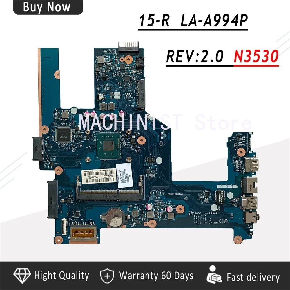 

ZSO50 LA-A994P 764103-501 764103-001 ZSO50 LA-A994P for HP Compaq 15 15-R 15T-R 15-s laptop motherboard SR1W2 N3530 CPU DDR3