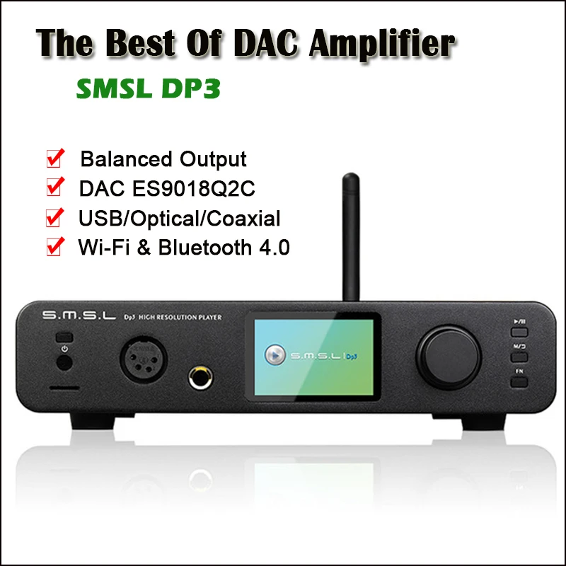 SMSL DP3 USB DAC Bluetooth Amplifier Audio Decoder ES9018Q2C Hifi Bluetooth Dac Audio Amplifier Balanced DSD Digital Player Amp
SMSL DP3 USB DAC Bluetooth Amplifier Audio Decoder ES9018Q2C Hifi Bluetooth Dac Audio Amplifier Balanced DSD Digital Player Amp