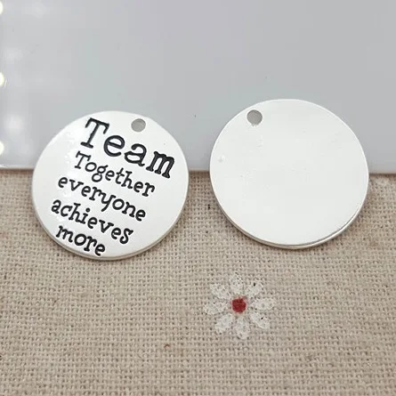 

50pcs/lot 25mm anti-silver disc tag lettering Team Together everyone achieves more charms pendant for DIY handmade Jewelry