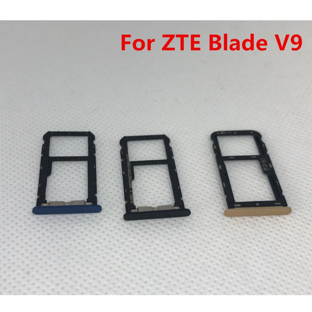 

New For ZTE Blade V9 5.7inch Cell Phone Card Holder SIM Card Holder Sim Card Holder Tray Card Slot Tray Reader