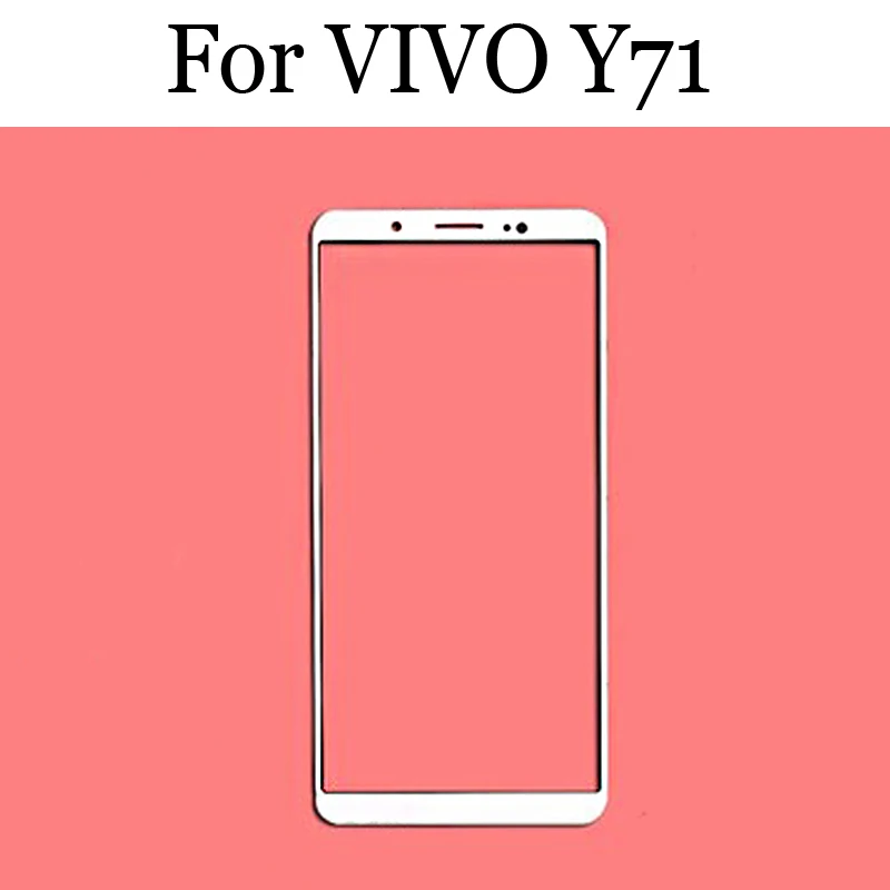 

Replacement Parts For VIVO Y71 y71 Touch Screen Outer LCD Front Panel Screen Glass Lens Cover For VIVO Y 71 Without Flex Cable