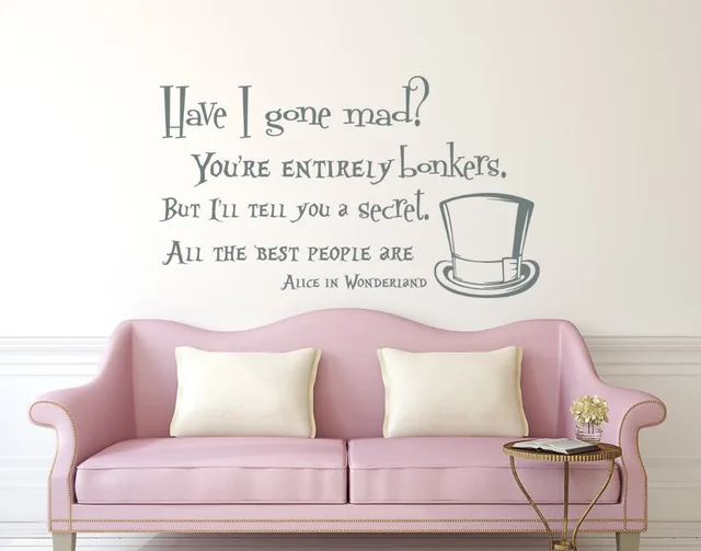 alice in wonderland quote wall decal have i gone mad vinyl sticker